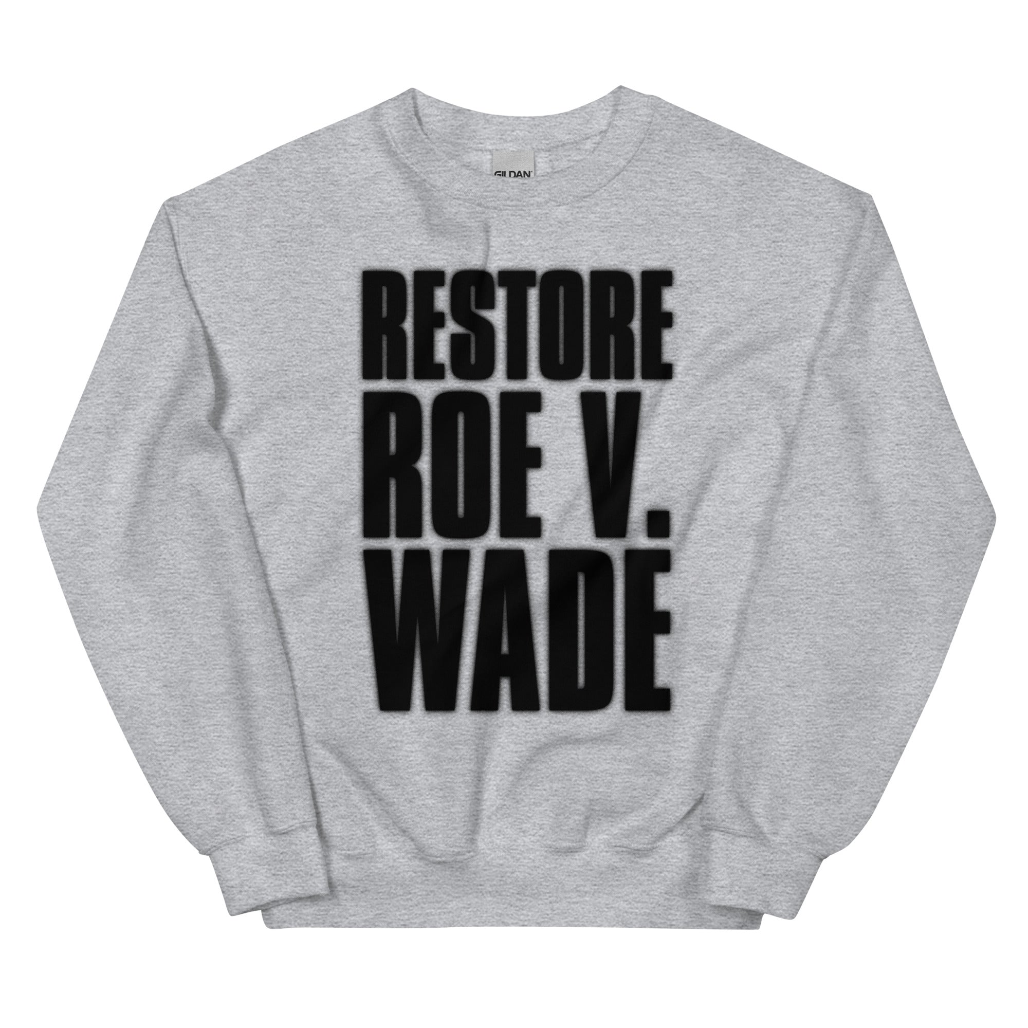 Restore ROE V.S WADE Crewneck