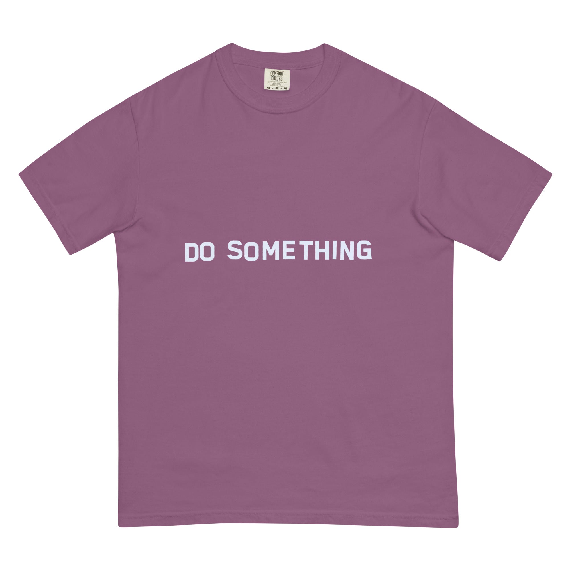 Do Something T-Shirt